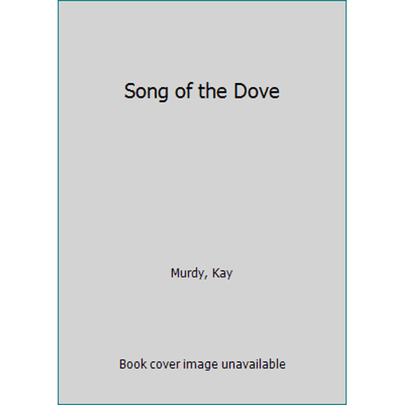 Pre-Owned Song of the Dove (Paperback) 0879465239 9780879465230