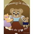 thumbnail image 1 of Mommy is sick. What do you do?, 1 of 1