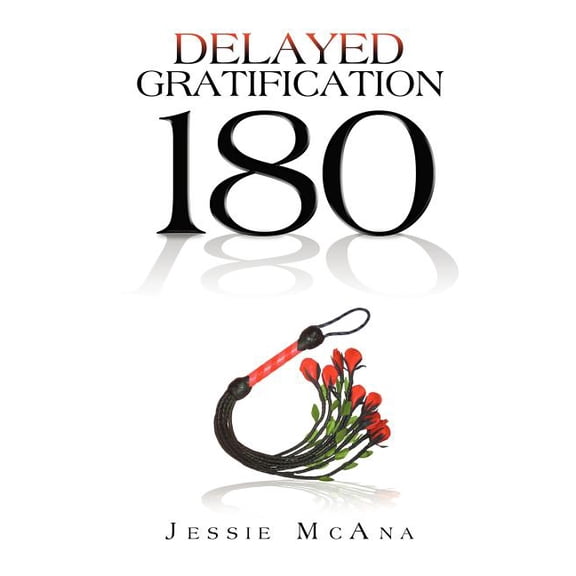 Delayed Gratification: 180 (Paperback)