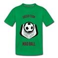 thumbnail image 4 of Soccer Team, Mad Ball - Kids' Premium T-Shirt, 4 of 6