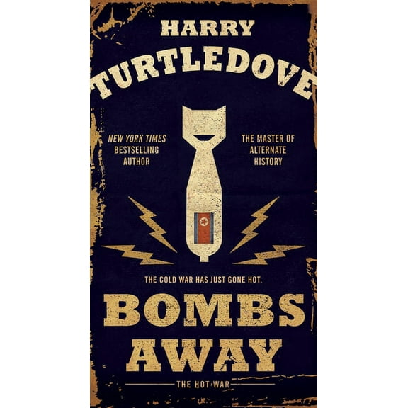 Hot War Bombs Away: The Hot War, Book 1, (Paperback)