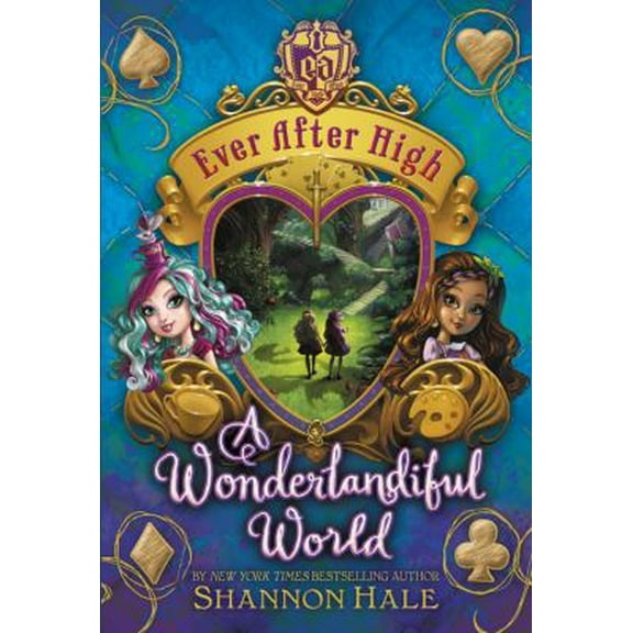 Pre-Owned Ever After High: A Wonderlandiful World (Ever After High (3)) (Paperback) 0316282138 9780316282130