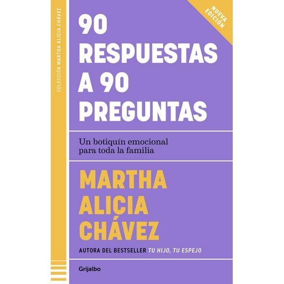 90 Respuestas a 90 Preguntas: Un BotiquÃ­n Emocional Para Toda La Familia / 90 ANS Wers to 90 Questions, (Paperback)