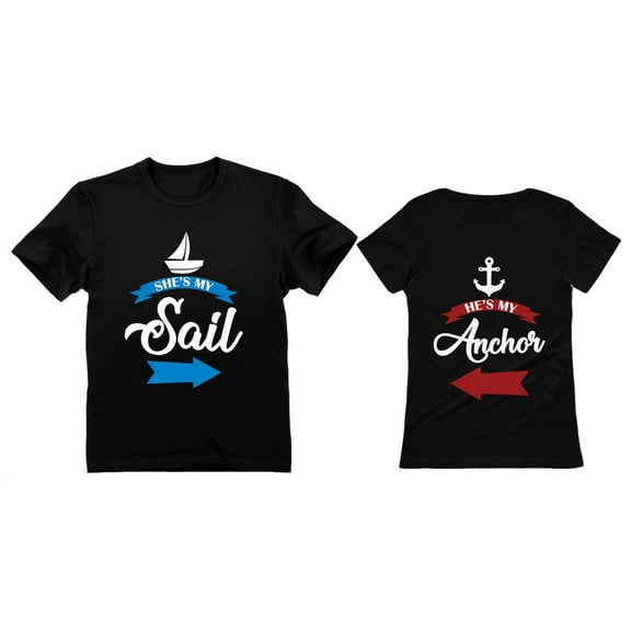 She's My Sail He's My Anchor Valentine's Day Gift Matching Couples T-shirts My Sail Black Small / My Anchor Black Small