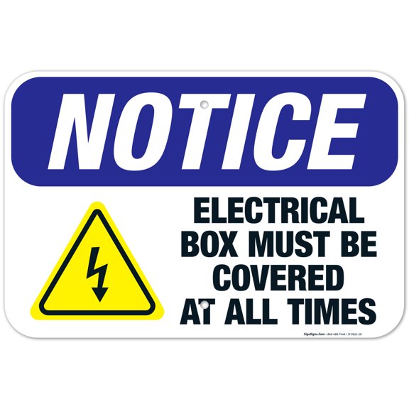 Electrical Box Must Be Covered At All Times Sign, OSHA Notice Sign, 12x18 Aluminum