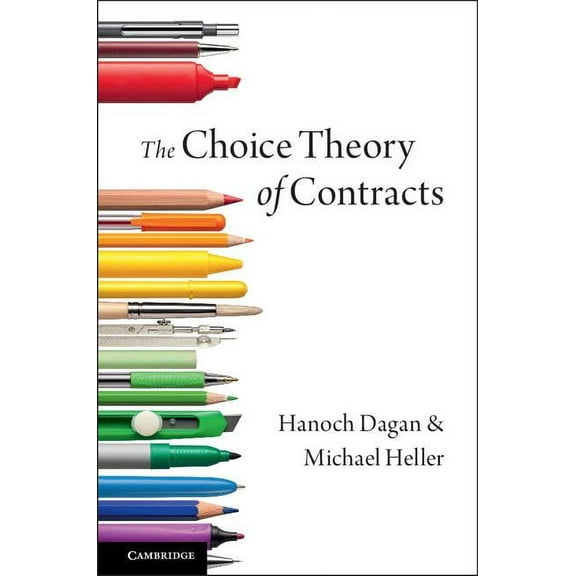 The Choice Theory of Contracts, (Paperback)