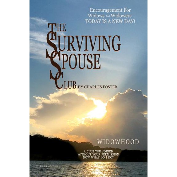 Surviving Spouse Club: Encouragement for Widows and Widowers, (Paperback)