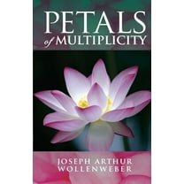 Petals Of Multiplicity (Paperback)