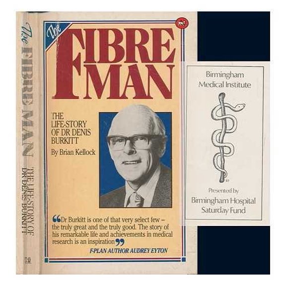 Pre-Owned Fiber Man: The Life Story of Dr Denis Burkit, 9780856485831, 0856485837, Hardcover, First Edition edition