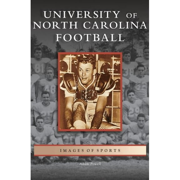 University of North Carolina Football (Hardcover)