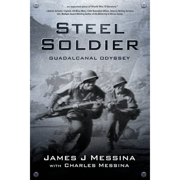 Steel Soldier: Guadalcanal Odyssey, (Paperback)