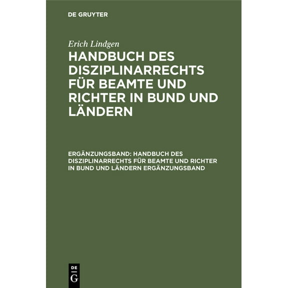 Handbuch des Disziplinarrechts für Beamte und Richter in Bund und Ländern, (Hardcover)