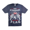 thumbnail image 4 of Mens Patriotic T-shirt Try Stepping On This Flag Shirt USA Patriotic Shirt 4th Of July Shirt, 4 of 6