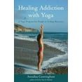 thumbnail image 2 of Guérison Addiction avec Yoga: un Programme de Yoga pour les Personnes en 12 Étapes de Récupération, 2 of 4