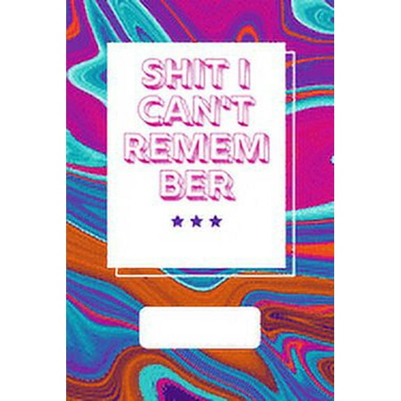 Shit i can't remember, (Paperback)