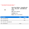 thumbnail image 2 of Valve Cover Washer - Compatible with 1992 - 1995, 2001 - 2005 BMW 325i Sedan 1993 1994 2002 2003 2004, 2 of 2