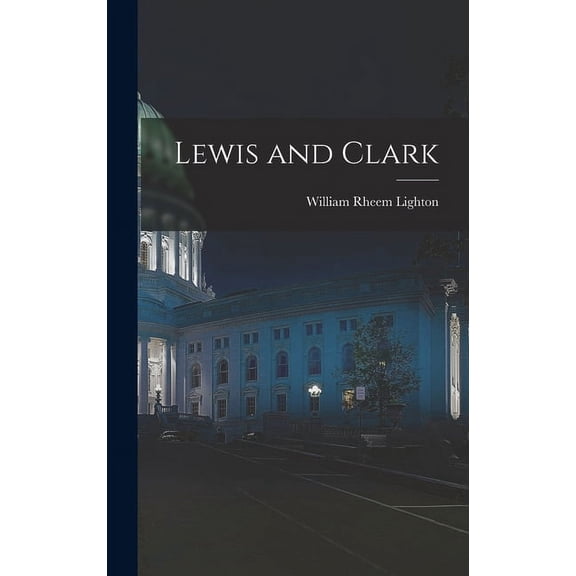 Lewis and Clark