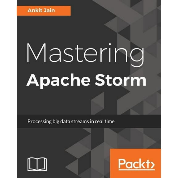 Mastering Apache Storm (Paperback)