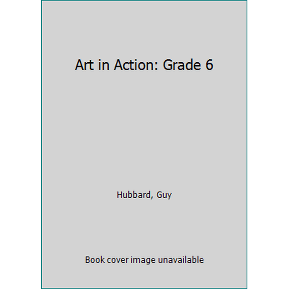 Pre-Owned Art in Action Level 6/Teachers Manual (Unknown) 0157700550 9780157700558