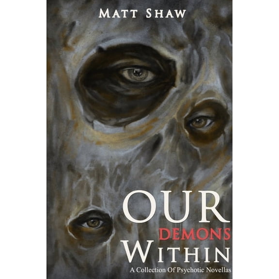 Our Demons Within (Paperback)