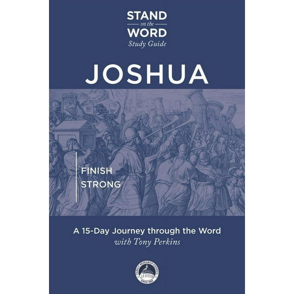 Stand on the Word Study Guide: Joshua : Finish Strong! (Paperback)