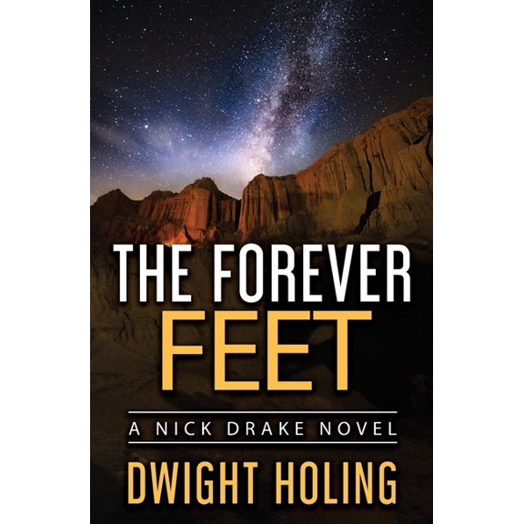 Nick Drake Novels The Forever Feet, Book 6, (Paperback)