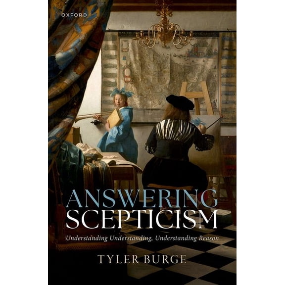 Answering Scepticism: Understanding Understanding, Understanding Reason, (Paperback)