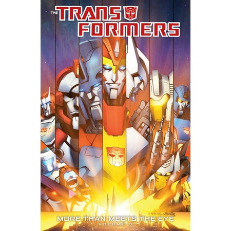 Transformers: More Than Meets The Eye Volume 3 (Best Transformers Graphic Novels)