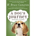 thumbnail image 1 of A Dog's Journey: A Novel (A Dog's Purpose), 1 of 2