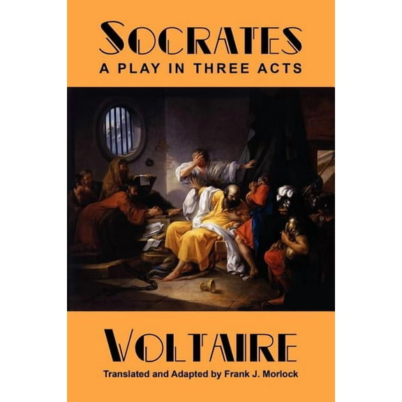 Socrates: A Play in Three Acts, (Paperback)