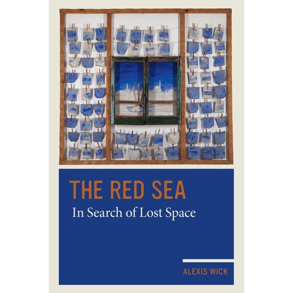 The Red Sea : In Search of Lost Space (Edition 1) (Paperback)