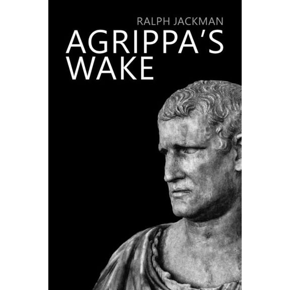 Agrippa's Wake, (Paperback)