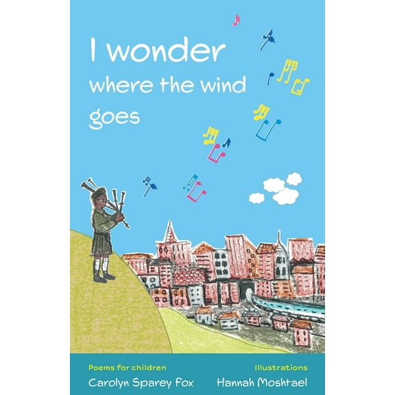I wonder where the wind goes, (Paperback)