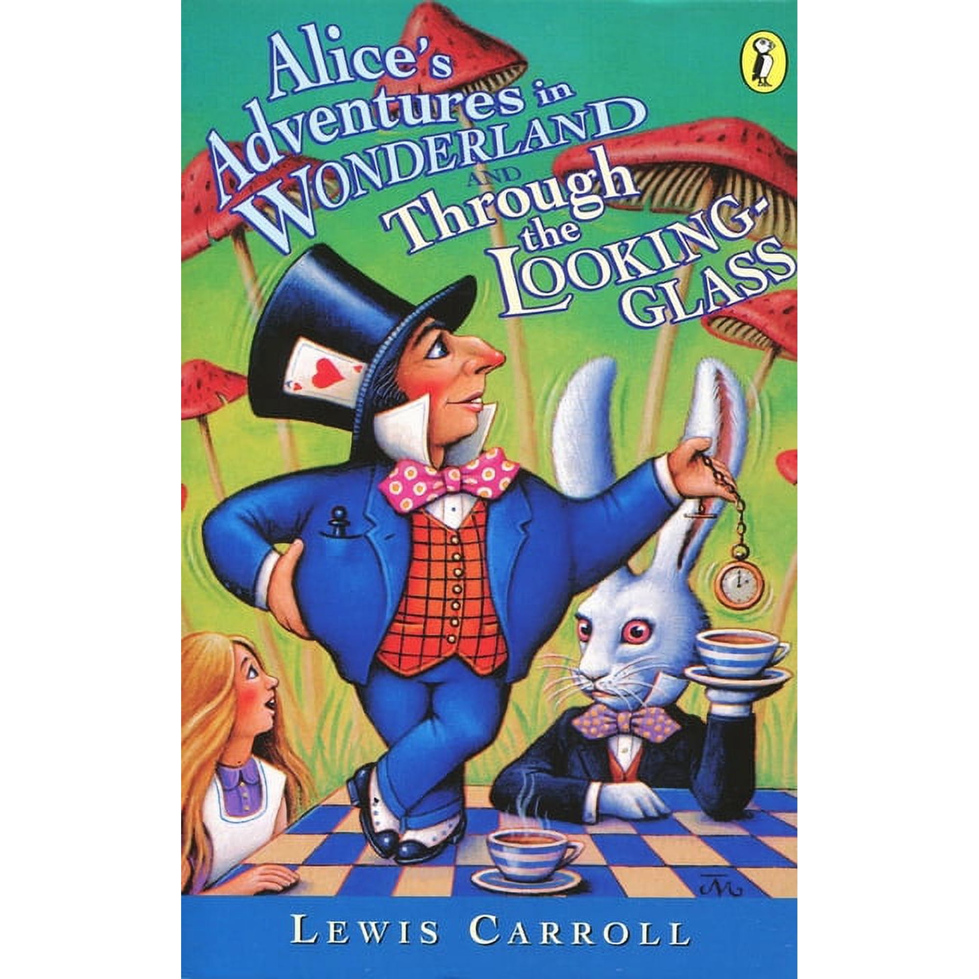 Puffin Classics Alice's Adventures in Wonderland and Through the Looking-Glass, (Paperback)