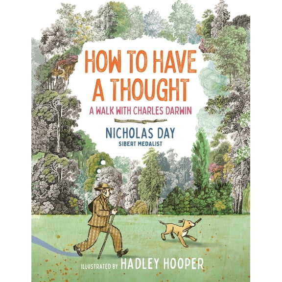How to Have a Thought: A Walk with Charles Darwin, (Hardcover)