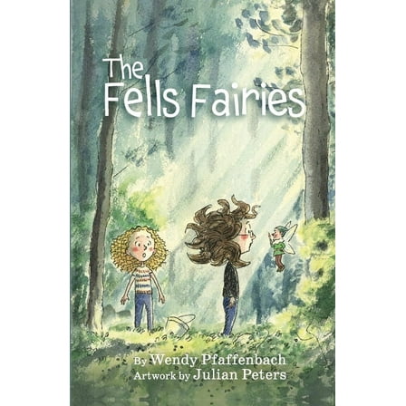 The Fells Fairies (Paperback)