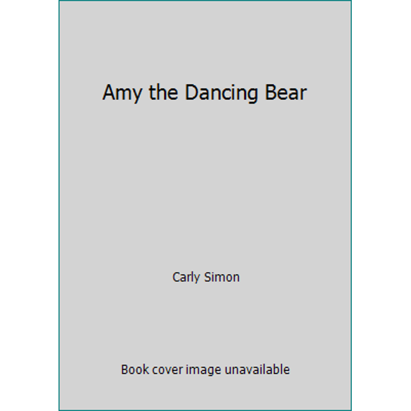 Pre-Owned Amy the Dancing Bear (Paperback) 0440847575 9780440847571