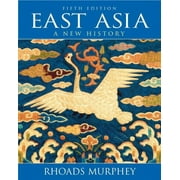 East Asia: A New History (Paperback)