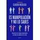 thumbnail image 1 of Es manipulación y no lo sabes, 1 of 3