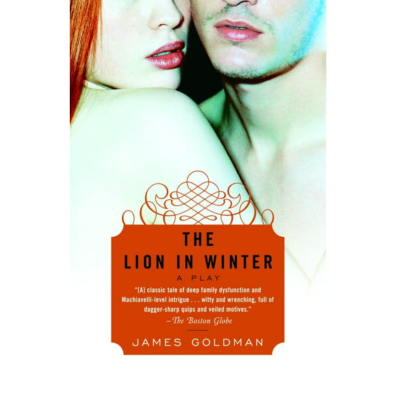 Pre-Owned The Lion in Winter: A Play (Paperback) 0812973356 9780812973358