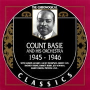 Count Basie And His Orchestra: 1945-1946