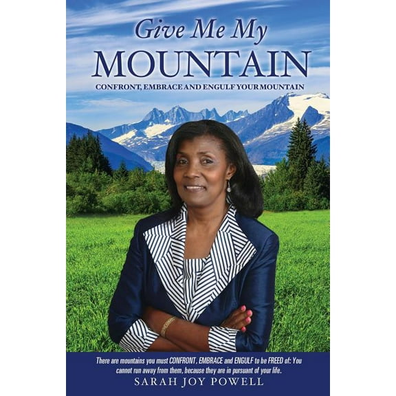 Give Me My Mountain, (Paperback)
