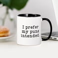 thumbnail image 3 of CafePress - Puns Intended Mug - 11 oz Ceramic Mug - Novelty Coffee Tea Cup, 3 of 4