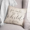 thumbnail image 3 of Creative Products Child is Born 18x18 Spun Poly Pillow, 3 of 3