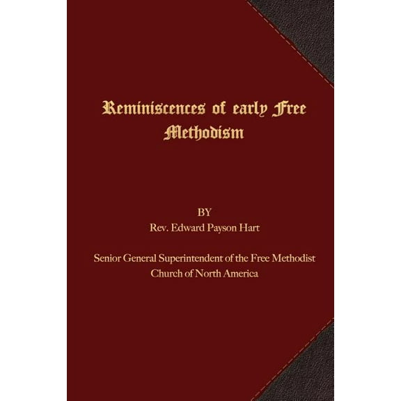Reminiscences of Early Free Methodism (Paperback)