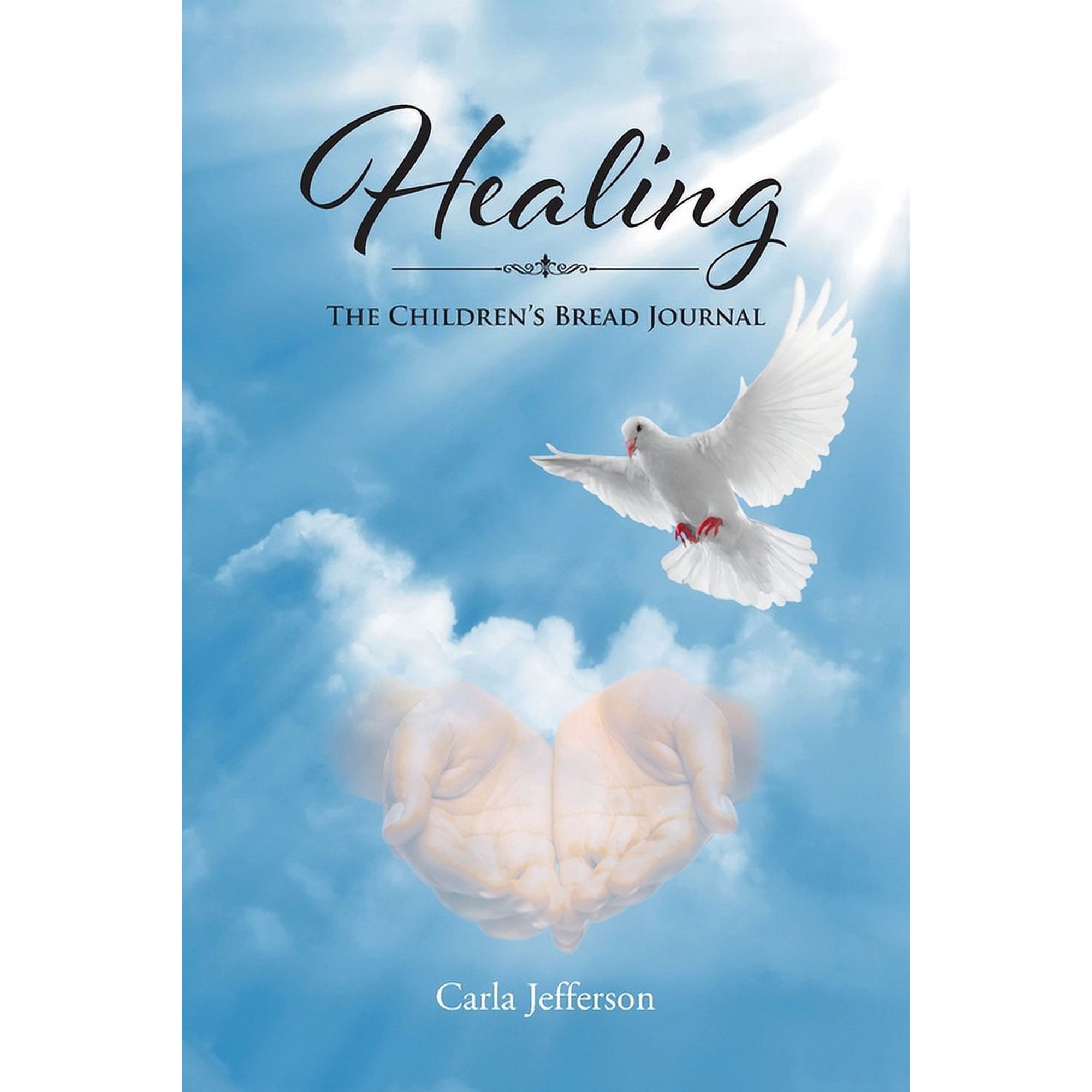 Healing: The Children's Bread Journal, (Paperback)