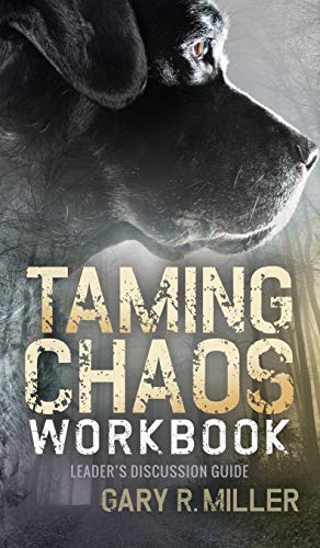 Taming Chaos Workbook: Leaders Discussion Guide  Walmart Canada