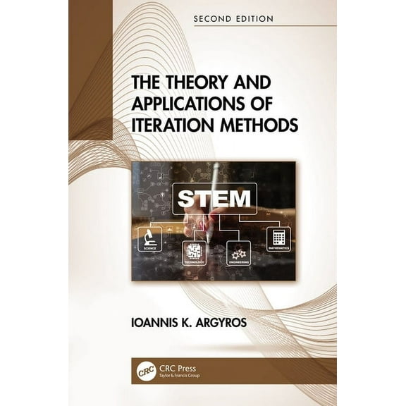 The Theory and Applications of Iteration Methods, (Paperback)