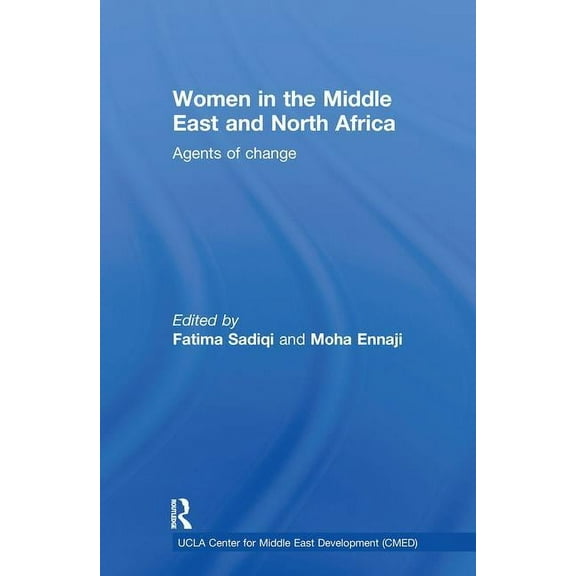 UCLA Center for Middle East Development Women in the Middle East and North Africa: Agents of Change, Book 02, (Hardcover)