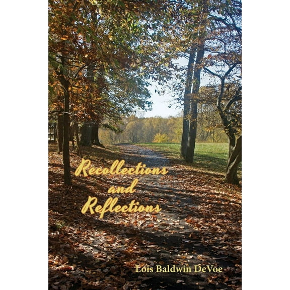 Recollections and Reflections, (Paperback)